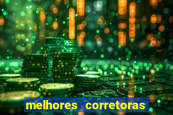 melhores corretoras de investimento